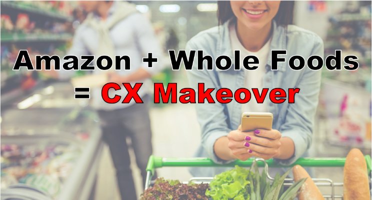 Amazon Buys Whole Foods: Hip, Hip Hooray For CX! https://t.co/gHeMLLtVtY https://t.co/GZrw1L308l